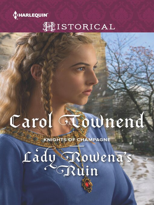 Title details for Lady Rowena's Ruin by Carol Townend - Available